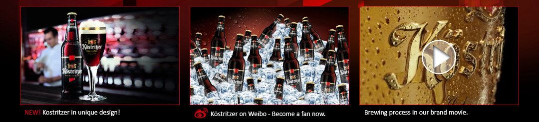 Campaign tiles: the new bottle, Köstritzer on Weibo and the brand film